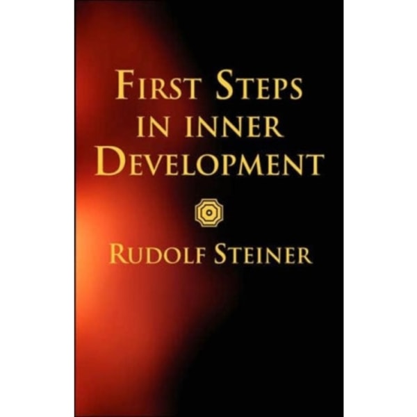 First Steps in Inner Development (häftad, eng)
