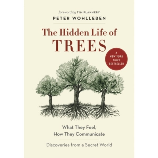 The Hidden Life of Trees (inbunden, eng)