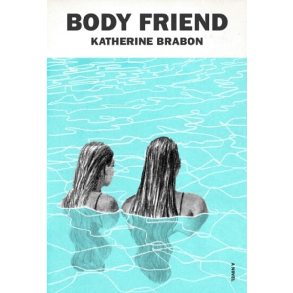 Body Friend (inbunden, eng)