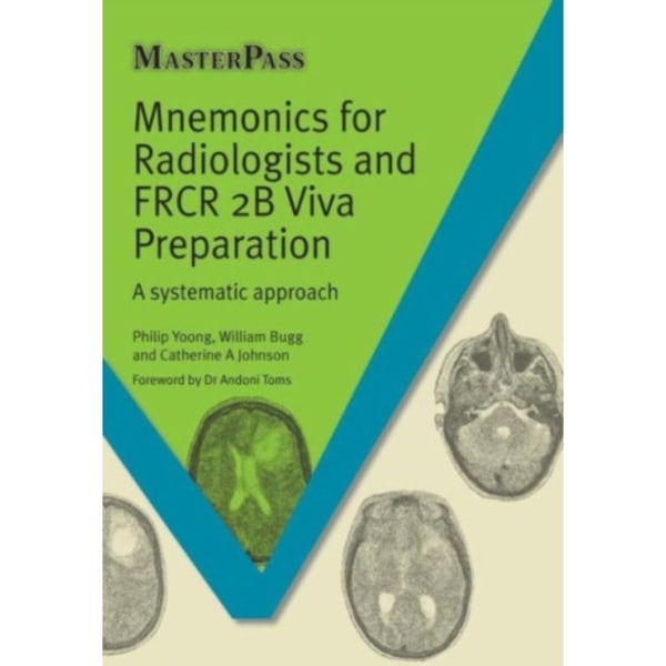 Mnemonics for Radiologists and FRCR 2B Viva Preparation (häftad, eng)