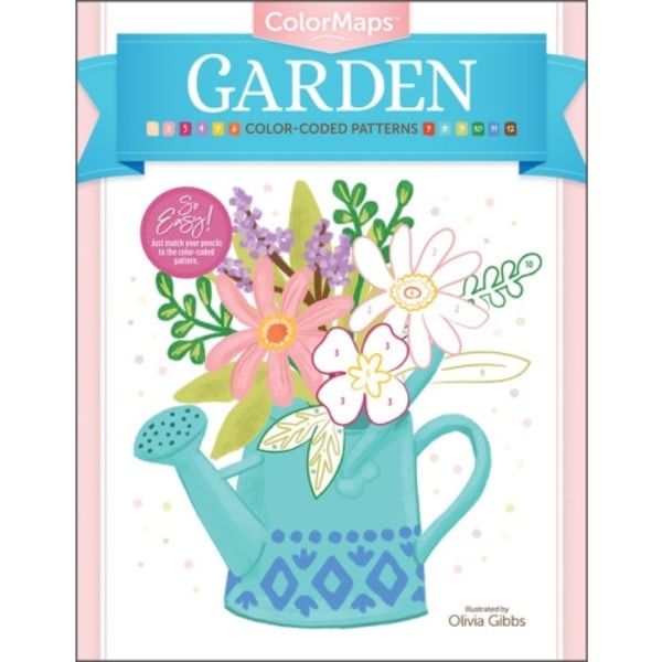 Colormaps: Garden : Color-Coded Patterns Adult Coloring Book (häftad, eng)
