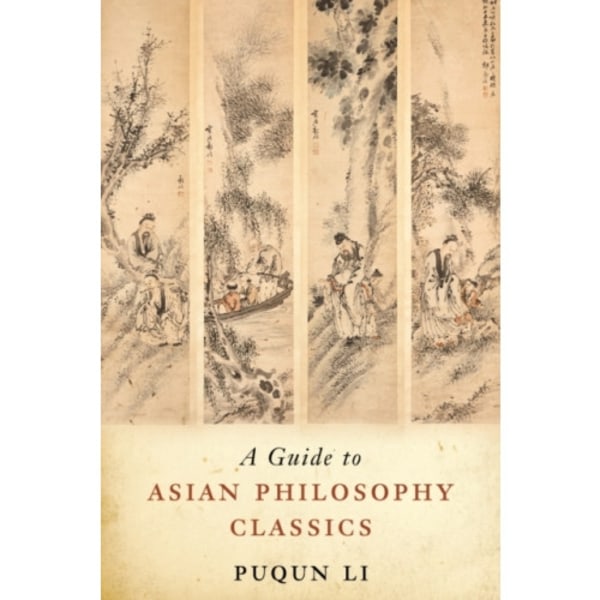 A Guide to Asian Philosophy Classics (häftad, eng)