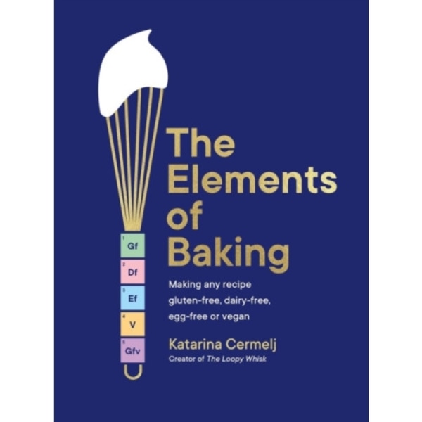 The Elements of Baking (inbunden, eng)