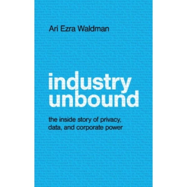 Industry Unbound (inbunden, eng)
