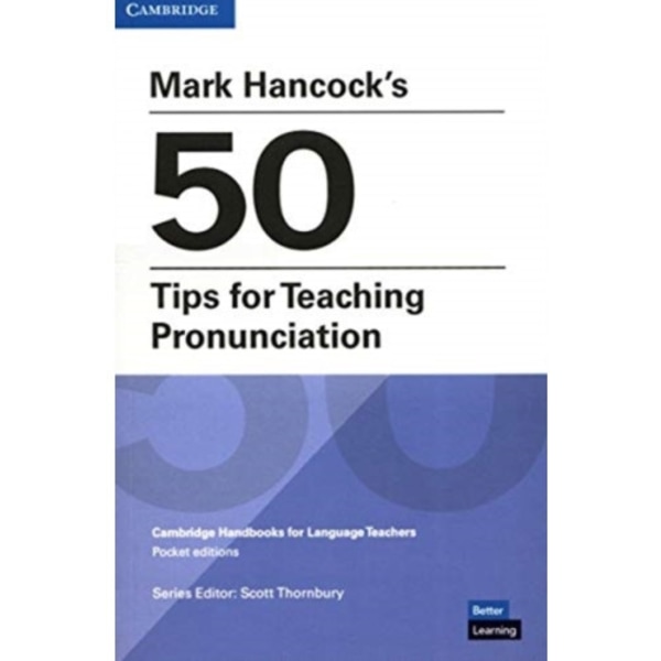 Mark Hancock’s 50 Tips for Teaching Pronunciation Pocket Editions (häftad, eng)