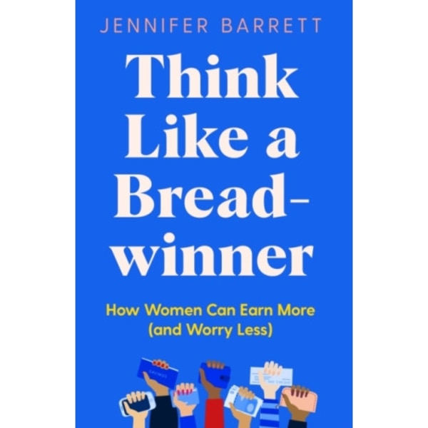 Think Like a Breadwinner (häftad, eng)