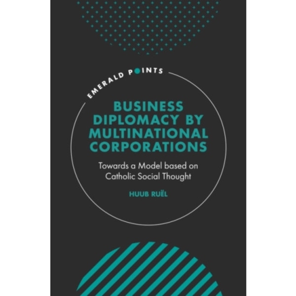 Business Diplomacy by Multinational Corporations (inbunden, eng)