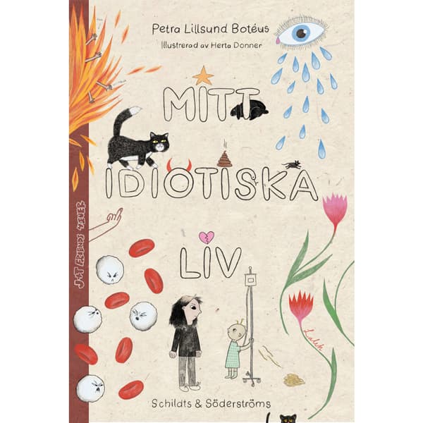 Mitt idiotiska liv (bok, kartonnage)