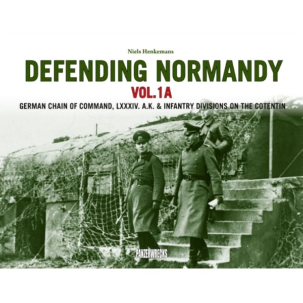 Defending Normandy Vol.1A (inbunden, eng)