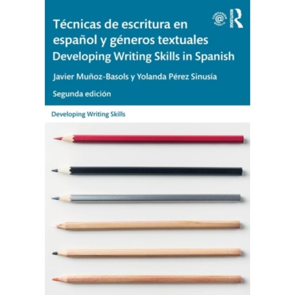 Tecnicas de escritura en espanol y generos textuales / Developing Writing Skills in Spanish (häftad, eng)