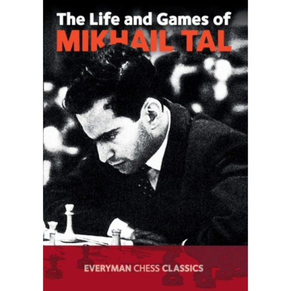 The Life and Games of Mikhail Tal (häftad, eng)