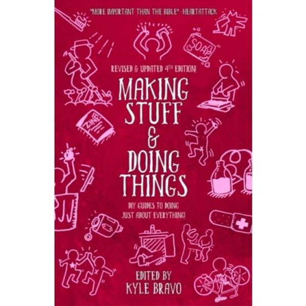 Making Stuff & Doing Things (4th Edition) (häftad, eng)