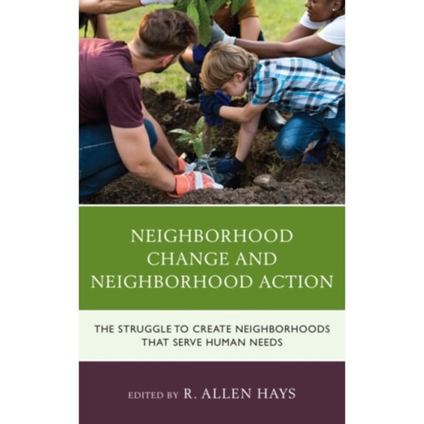 Neighborhood Change and Neighborhood Action (häftad, eng)