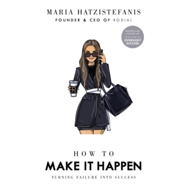 How to Make it Happen (inbunden, eng)