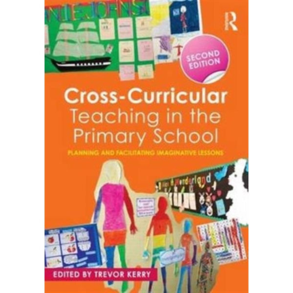 Cross-Curricular Teaching in the Primary School (häftad, eng)