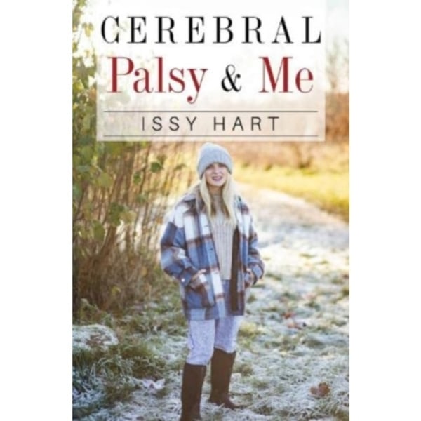 Cerebral Palsy and Me (häftad, eng)