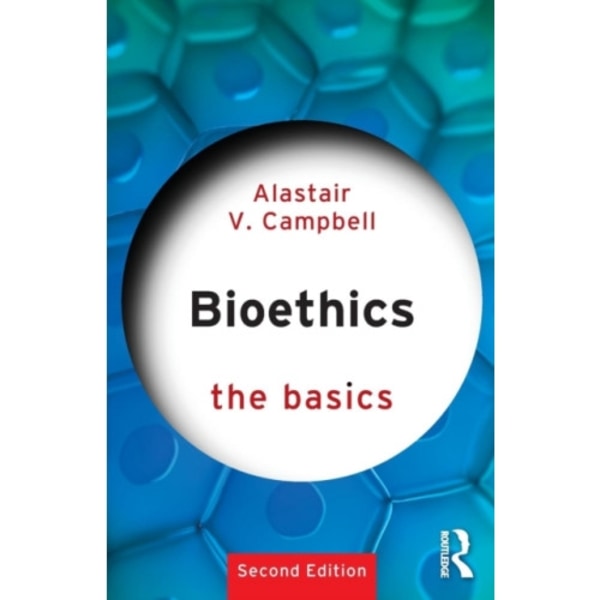 Bioethics: The Basics (häftad, eng)