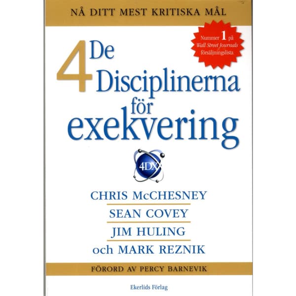 De fyra disciplinerna av exekvering (häftad)