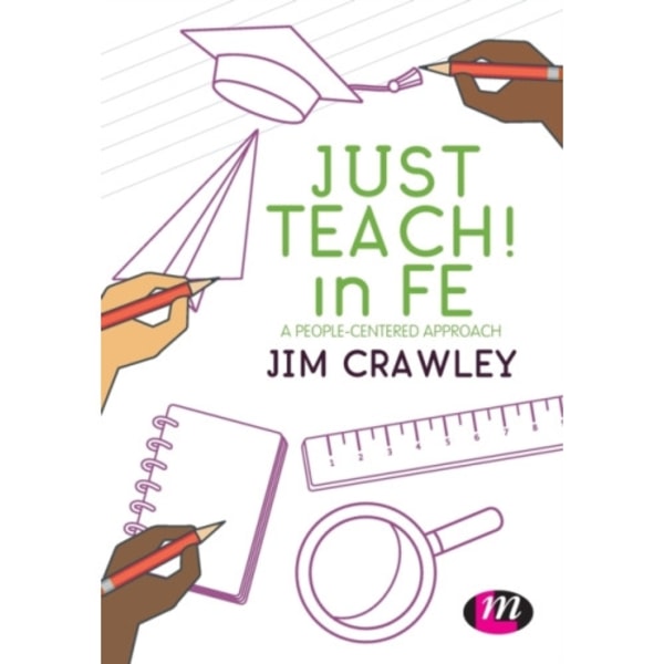 Just Teach! in FE (häftad, eng)