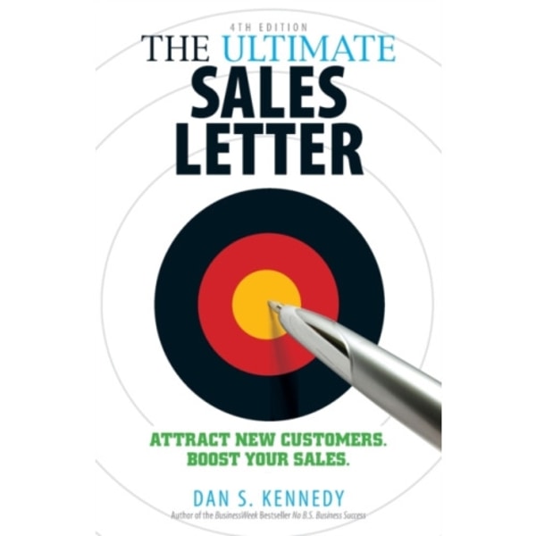 The Ultimate Sales Letter, 4th Edition (häftad, eng)