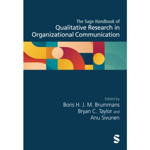 The Sage Handbook of Qualitative Research in Organizational Communication (inbunden, eng)