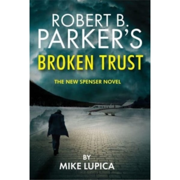 Robert B. Parker's Broken Trust [Spenser #51] (häftad, eng)