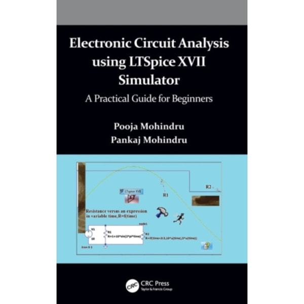 Electronic Circuit Analysis using LTSpice XVII Simulator (inbunden, eng)