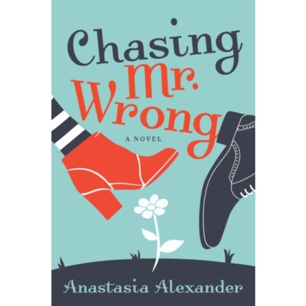 Chasing Mr. Wrong (häftad, eng)