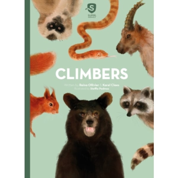 Super Animals. Climbers (inbunden, eng)
