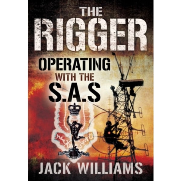 Rigger: Operating with the SAS (häftad, eng)