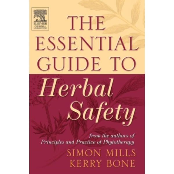 The Essential Guide to Herbal Safety (inbunden, eng)