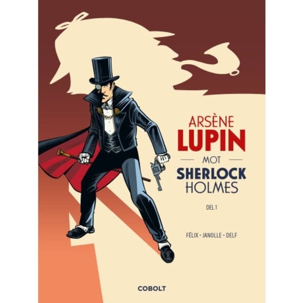 Arsène Lupin mot Sherlock Holmes (inbunden)
