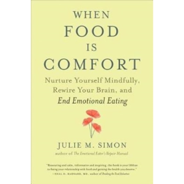 When Food Is Comfort (häftad, eng)