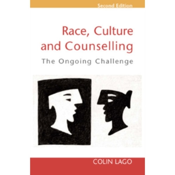 Race, Culture and Counselling (häftad, eng)