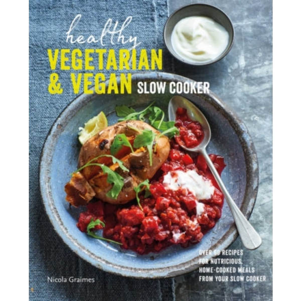 Healthy Vegetarian & Vegan Slow Cooker (inbunden, eng)