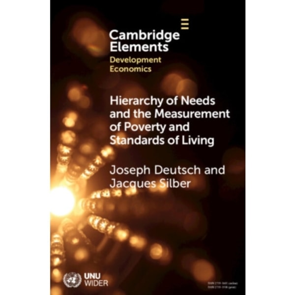 Hierarchy of Needs and the Measurement of Poverty and Standards of Living (häftad, eng)