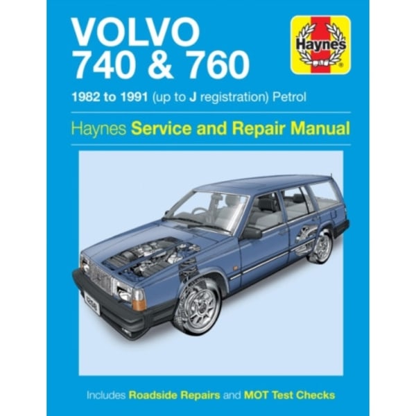 Volvo 740 & 760 Petrol (82 - 91) Haynes Repair Manual (häftad, eng)