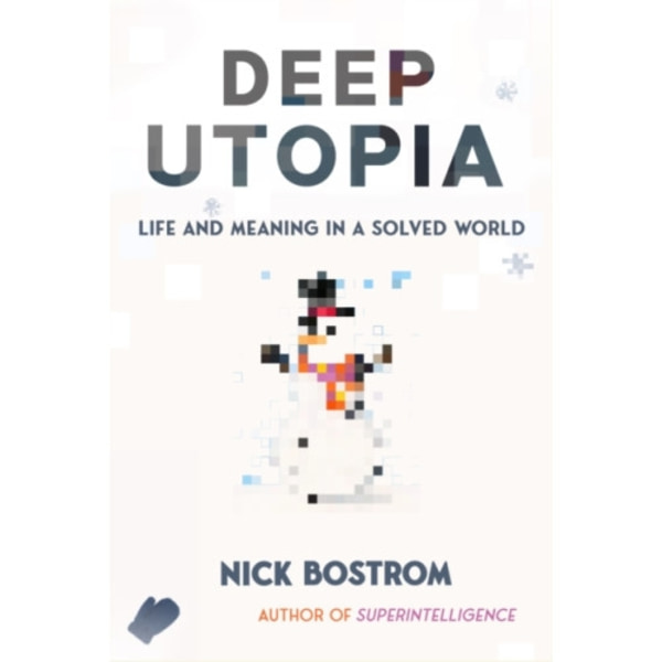 Deep Utopia (inbunden, eng)