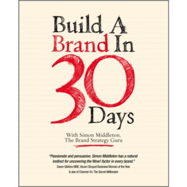 Build a Brand in 30 Days (häftad, eng)