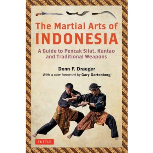 The Martial Arts of Indonesia (häftad, eng)