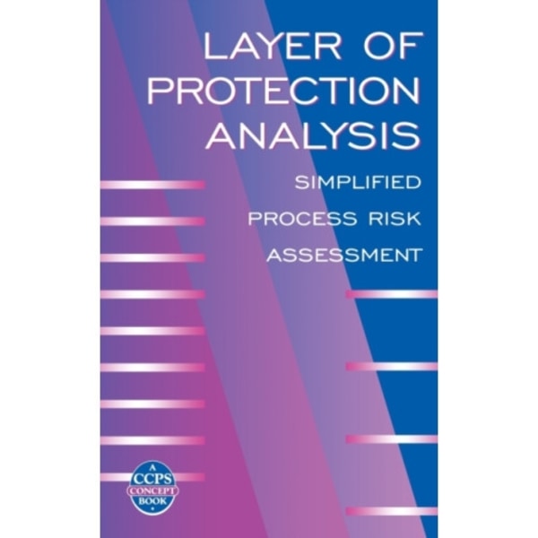 Layer of Protection Analysis (inbunden, eng)