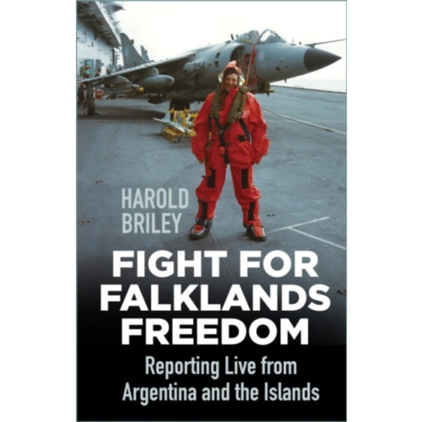 Fight for Falklands Freedom (häftad, eng)