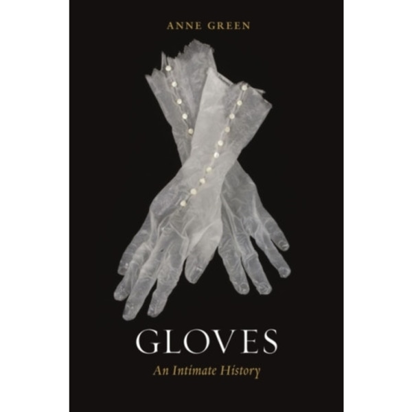 Gloves (inbunden, eng)