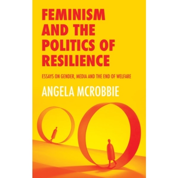 Feminism and the Politics of Resilience (häftad, eng)