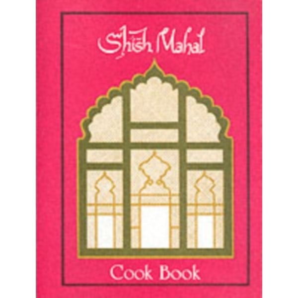 Shish Mahal Cook Book (bok, spiral, eng)