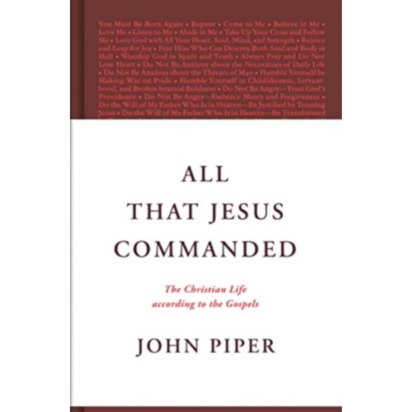 All That Jesus Commanded (inbunden, eng)