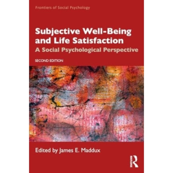 Subjective Well-Being and Life Satisfaction (häftad, eng)