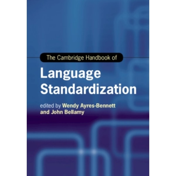 The Cambridge Handbook of Language Standardization (häftad, eng)