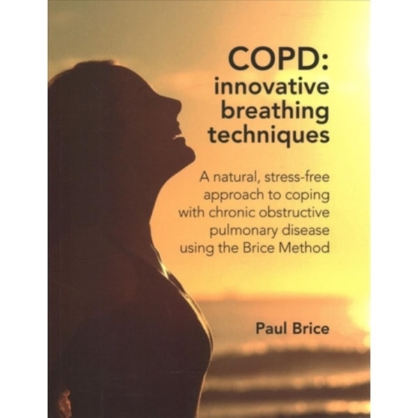 COPD: Innovative Breathing Techniques (häftad, eng)