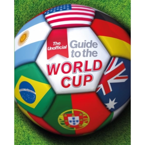 The Unofficial Guide to the World Cup (häftad, eng)